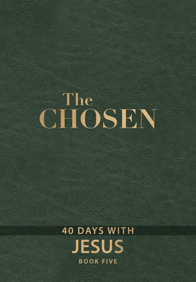 The Chosen Book Five: 40 Days with Jesus - Amanda Jenkins