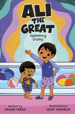 Ali the Great, Swimming Champ - Saadia Faruqi