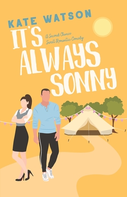 It's Always Sonny: A Second Chance Sweet Romantic Comedy - Kate Watson