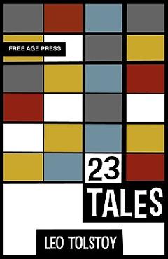 Poza produsului Twenty Three Tales - Leo Nikolayevich Tolstoy