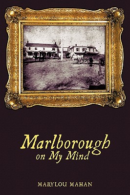 Marlborough on My Mind - Marylou Mahan