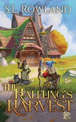 The Halfling's Harvest - S. L. Rowland