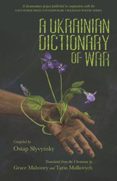 Coperta cărții 'A Ukrainian Dictionary of War - Ostap Slyvynsky'