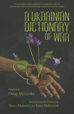Coperta cărții 'A Ukrainian Dictionary of War - Ostap Slyvynsky'