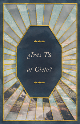 Are You Going to Heaven? (Spanish 25-Pack) - William Macdonald