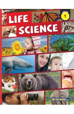 Coperta cărții 'Life Science Grade 1: Needs & Characteristics of Living Things & Exploring Senses: Needs & Characteristics of Living'