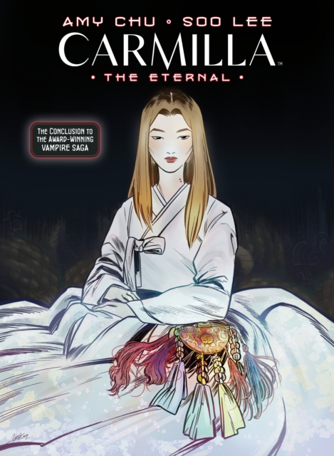 Carmilla Volume 3: The Eternal - Amy Chu