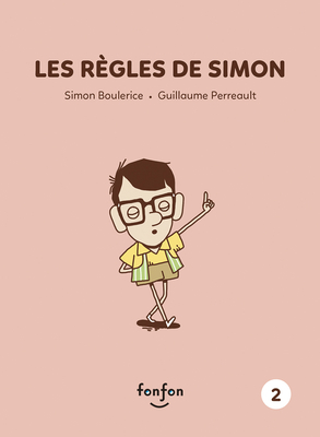 Coperta cărții 'Les Règles de Simon - Simon Boulerice'