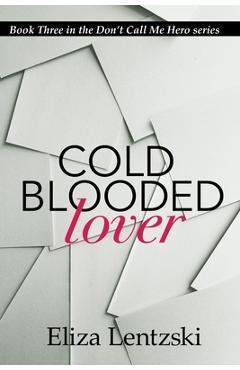 Coperta cărții 'Cold Blooded Lover - Eliza Lentzski'
