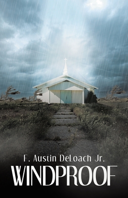 Windproof - F. Austin Deloach