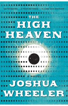 Coperta cărții 'The High Heaven - Joshua Wheeler'