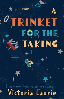 A Trinket for the Taking - Victoria Laurie