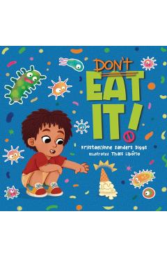 Coperta cărții 'Don't Eat It - Krystaelynne Sanders Diggs'