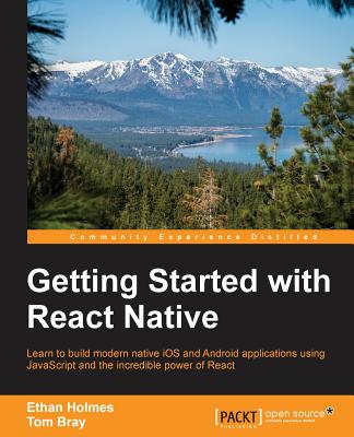 Coperta cărții 'Getting Started with React Native - Ethan Holmes'