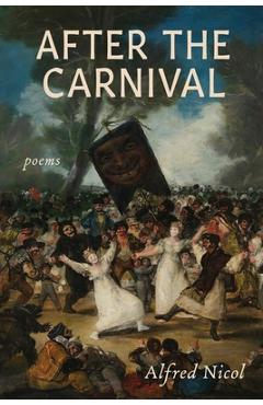 Coperta cărții 'After the Carnival - Alfred Nicol'