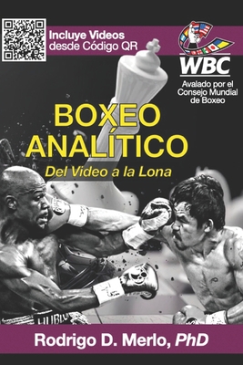 Boxeo Analítico: Del Video a la Lona - Rodrigo Damián Merlo