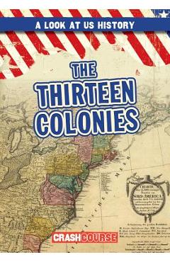 Coperta cărții 'The Thirteen Colonies - Bray Jacobson'