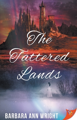 The Tattered Lands - Barbara Ann Wright