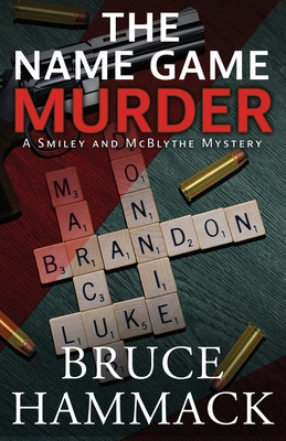 The Name Game Murder - Bruce Hammack