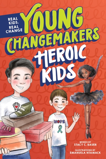 Heroic Kids - Stacy C. Bauer