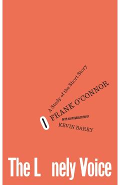 The Lonely Voice - Frank O'connor
