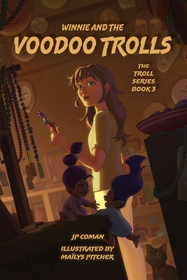 Coperta cărții 'Winnie and the Voodoo Trolls - Jp Coman'