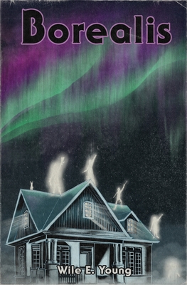 Borealis - Wile E. Young