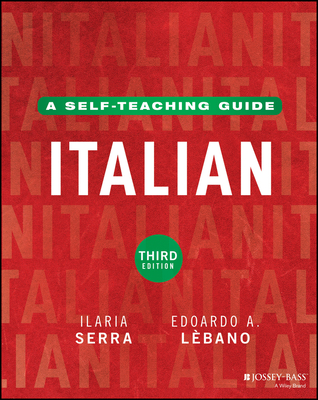 Italian: A Self-Teaching Guide - Ilaria Serra