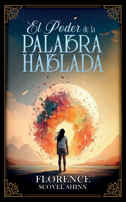 Coperta cărții 'El Poder De La Palabra Hablada - Colección Deluxe -'