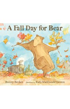 Poza produsului A Fall Day for Bear - Bonny Becker