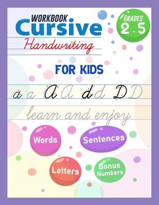 Cursive Handwriting Workbook For Kids: Teaching cursive Handwriting For Kids, Alphabet Cursive Handwriting, Cursive Practice Tracing Book for Beginner -