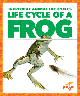 Coperta cărții 'Life Cycle of a Frog - Karen Kenney'