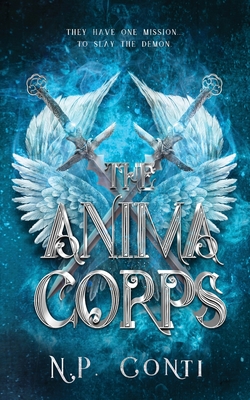 The Anima Corps - N. P. Conti