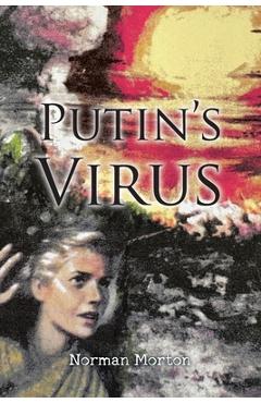 Coperta cărții 'Putin's Virus - Norman Morton'