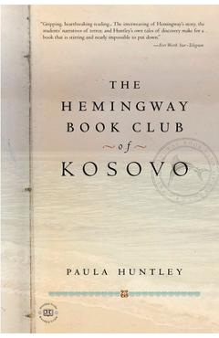 The Hemingway Book Club of Kosovo - Paula Huntley