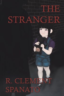 The Stranger - R. Clement Spanato