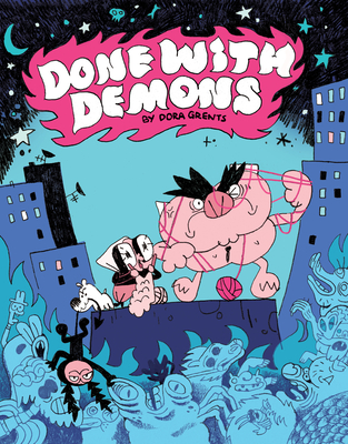 Done with Demons - Dora Grents