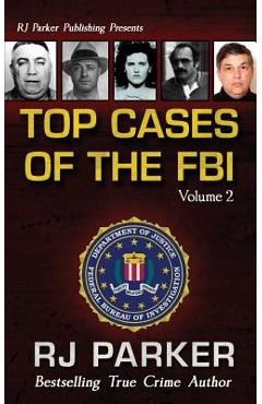 Coperta cărții 'TOP CASES of The FBI - Vol. II - Aeternum Designs'