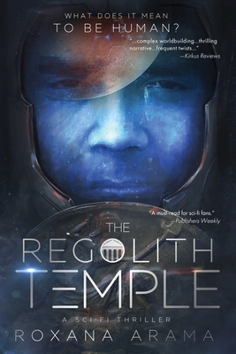 The Regolith Temple: A Sci-Fi Thriller - Roxana Arama