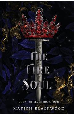 The Fire Soul - Marion Blackwood