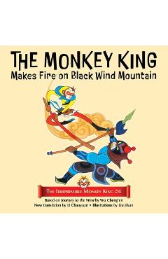 Coperta cărții 'The Monkey King Makes Fire on Black Wind Mountain - Wu Cheng'en'