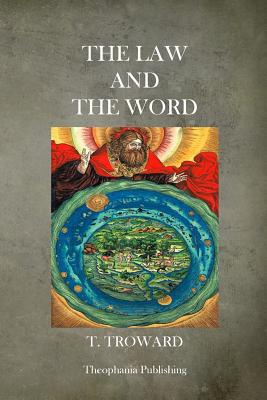 The Law and the Word - T. Troward
