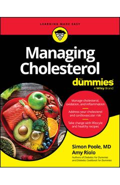Poza produsului Managing Cholesterol for Dummies - Simon Poole
