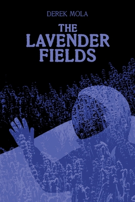 The Lavender Fields - Kayleigh Patricia-jocye Sorrentino