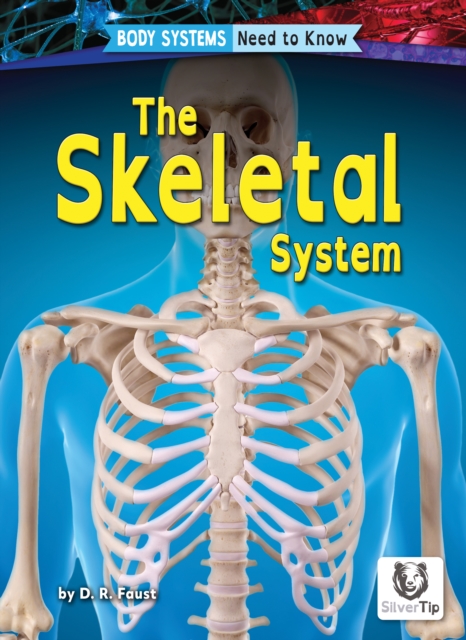 The Skeletal System - D. R. Faust
