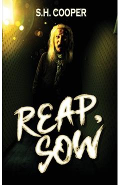 Coperta cărții 'Reap, Sow - S. H. Cooper'