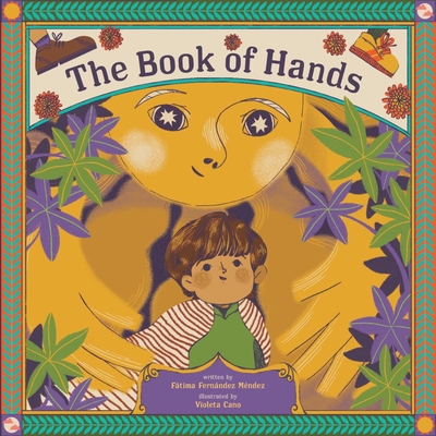 The Book of Hands - Fátima Fernández Méndez