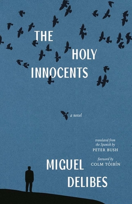 The Holy Innocents - Miguel Delibes