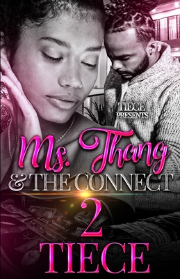 Ms. Thang and The Connect 2: The FINALE - 