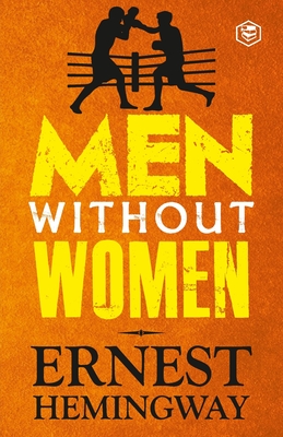 Men Without Women - Ernest Hemingway